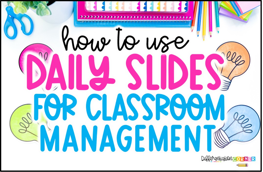 Differentiation Corner 8 Daily slides for classroom management agenda slides, morning message slides, rotation slides